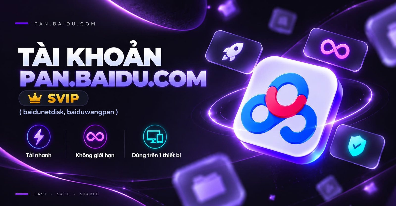 Tài khoản baidu svip & tải hộ file